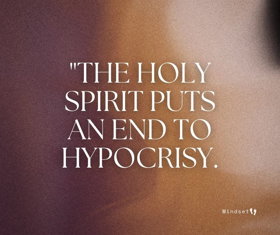 “Warm light blending into shadow with text reading ‘The Holy Spirit puts an end to hypocrisy,’ symbolizing conviction, truth, and walking in the Spirit.”