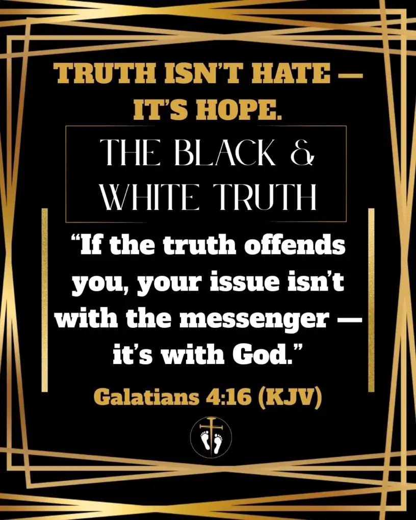 The Black & White Truth 8